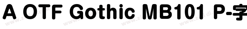 A OTF Gothic MB101 P字体转换